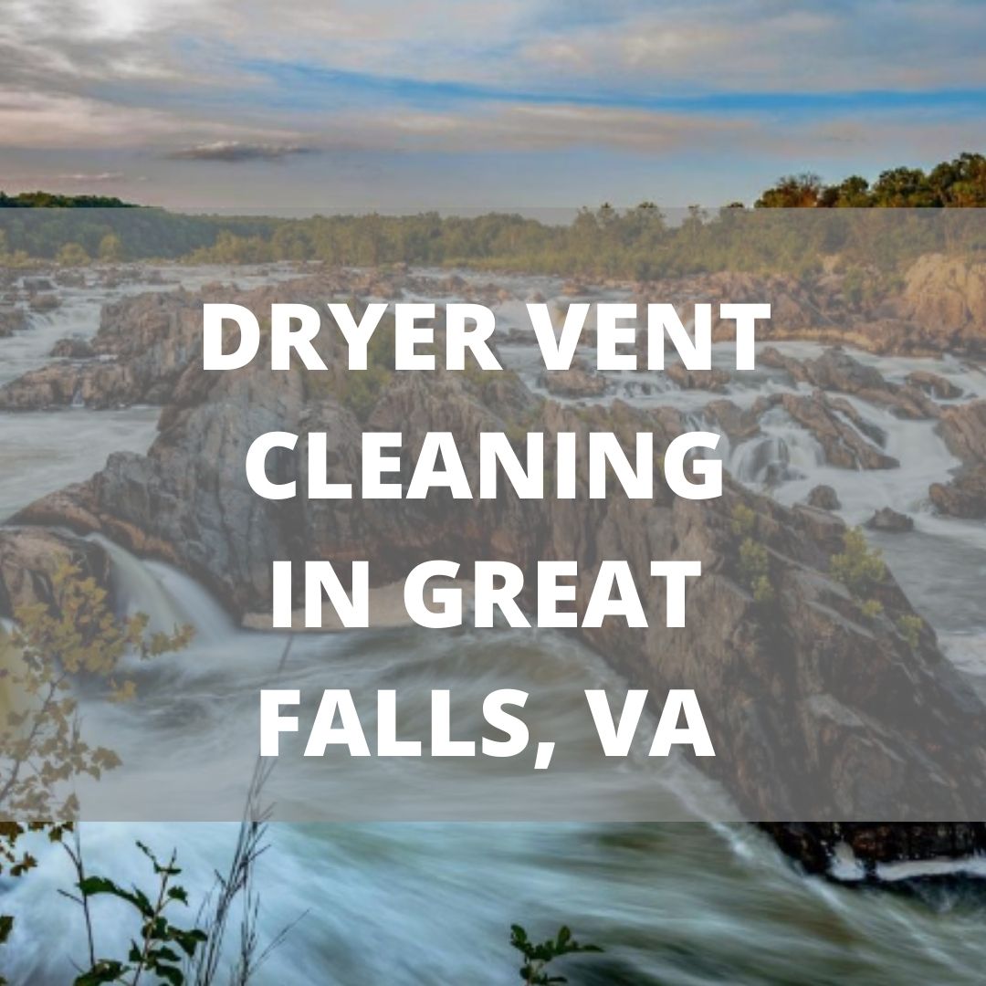 DRYER VENT CLEANING IN GREAT FALLS, VA